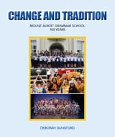 Change and Tradition - Mt Albert Grammar School