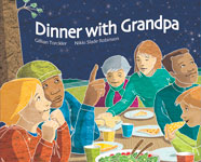 Dinner with Grandpa - Gillian Torckler and Nikki Slade Robinsot