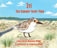 Iti: The Hungry Fairy Tern - Monique Rowe and Rebecca Gibbs