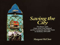 Saving the City, Margaret McClure, for The Order of the Good Shepherd