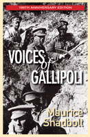 Voices of Gallipoli - Maurice Shadbolt