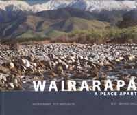 Wairarapa: A Place Apart, Michael Wall and Pete Nikolaison, for Hedleys Books
